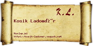 Kosik Ladomér névjegykártya